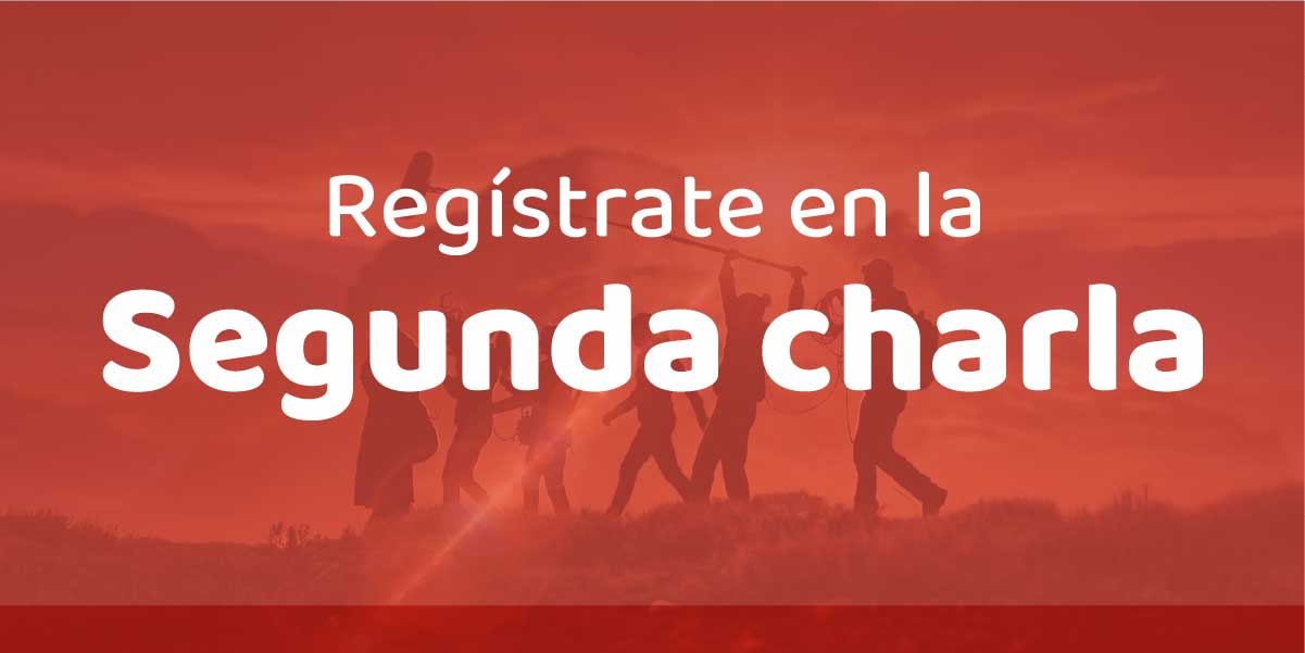 Regístrate en la segunda charla