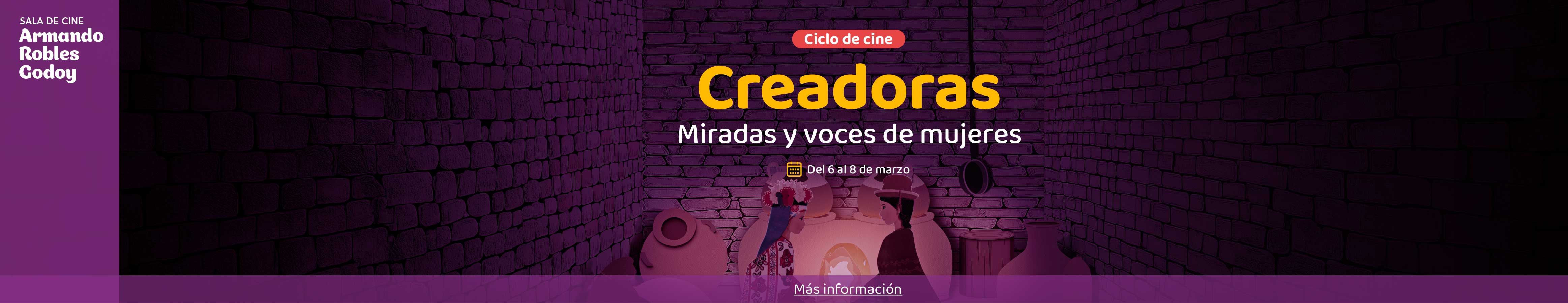 Ciclo de cine "Creadoras. Miradas y voces de mujeres"
