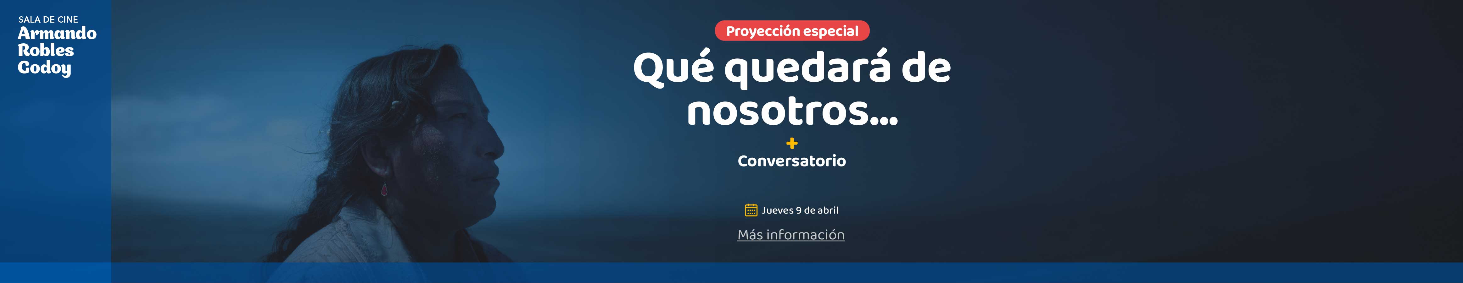 "Qué quedará de nosotros..." en la sala Armando Robles Godoy