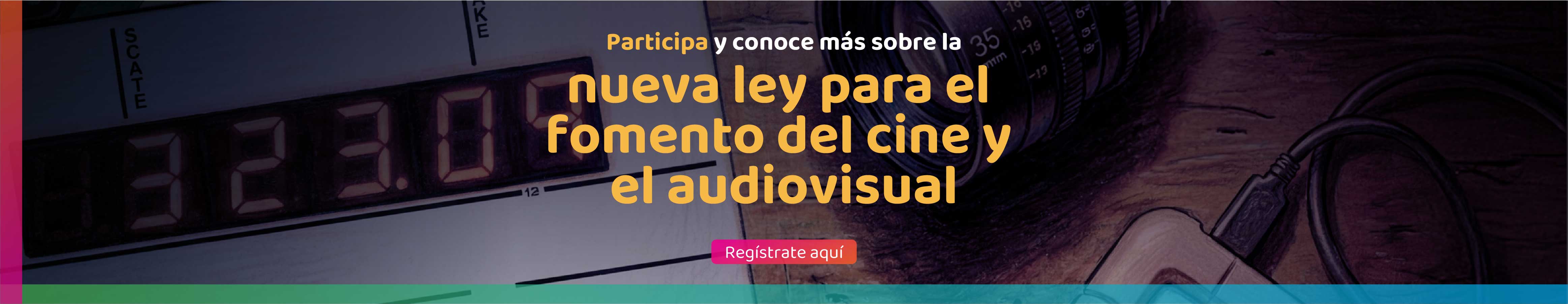 Regístrate y conoce sobre la nueva ley para el fomento del cine en el Perú