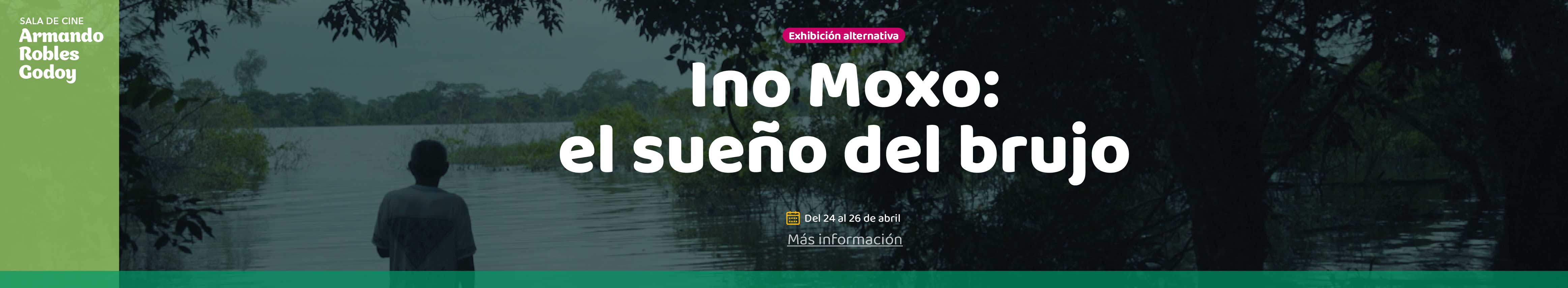 Exhibición alternativa "Ino Moxo: el sueño del brujo"