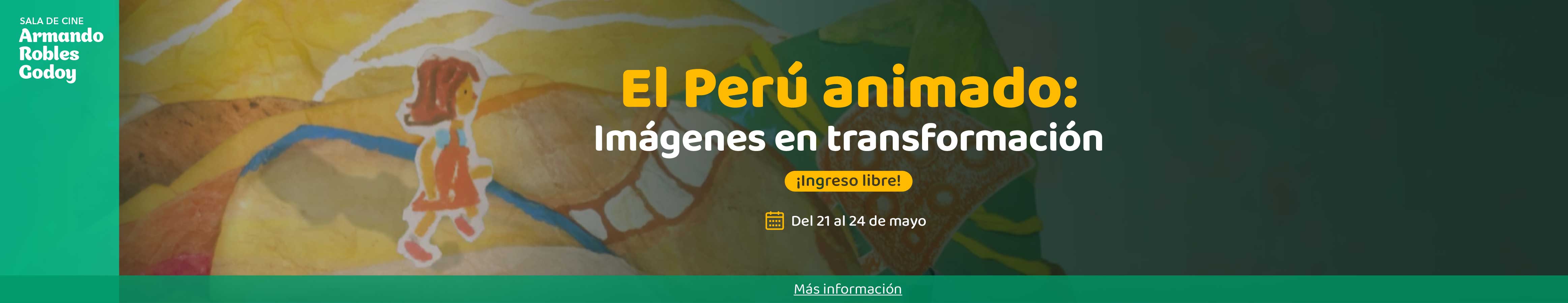 El Perú animado, ciclo de obras audiovisuales de animación