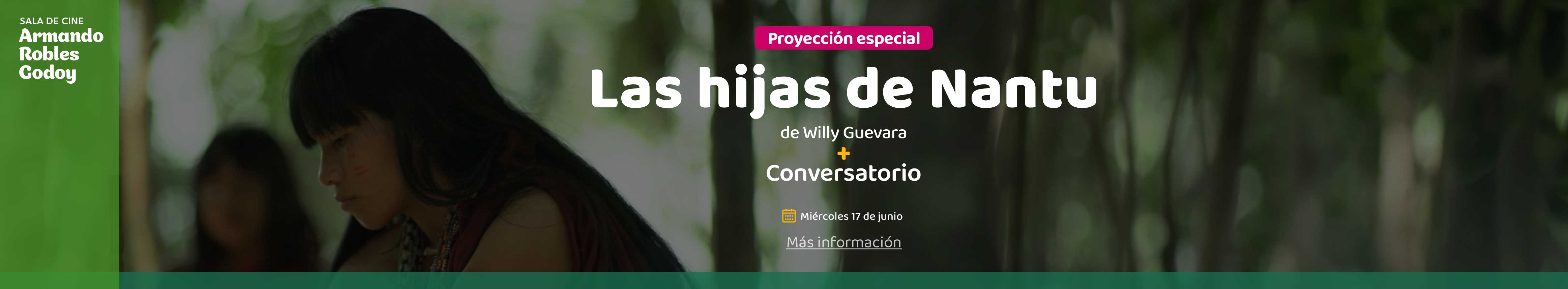 Proyección especial: "Las hijas de Nantu"