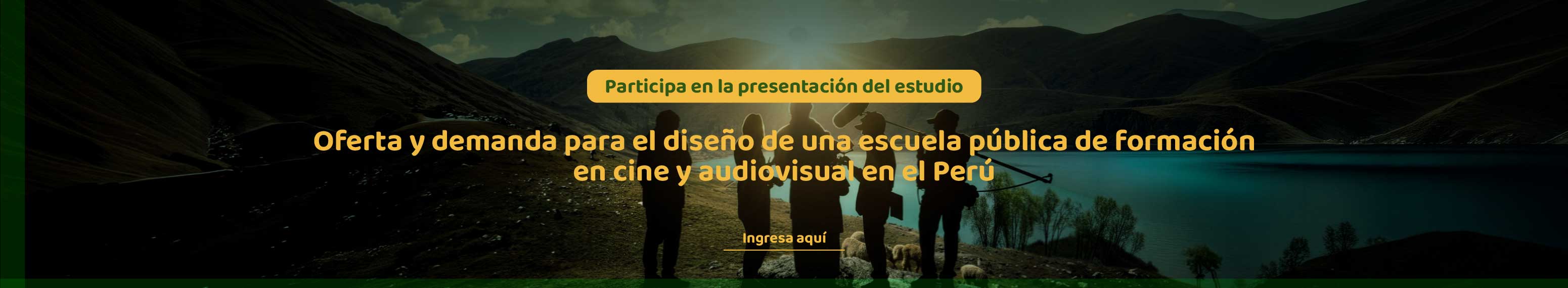 Presentación del “Estudio de oferta y demanda para el diseño de una escuela pública de formación en cine y audiovisual en el Perú”