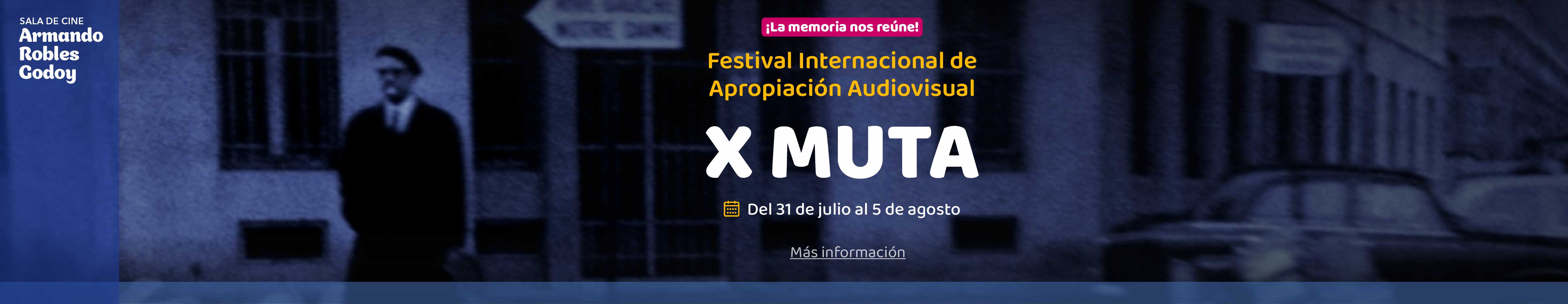 X MUTA - Festival Internacional de Apropiación Audiovisual