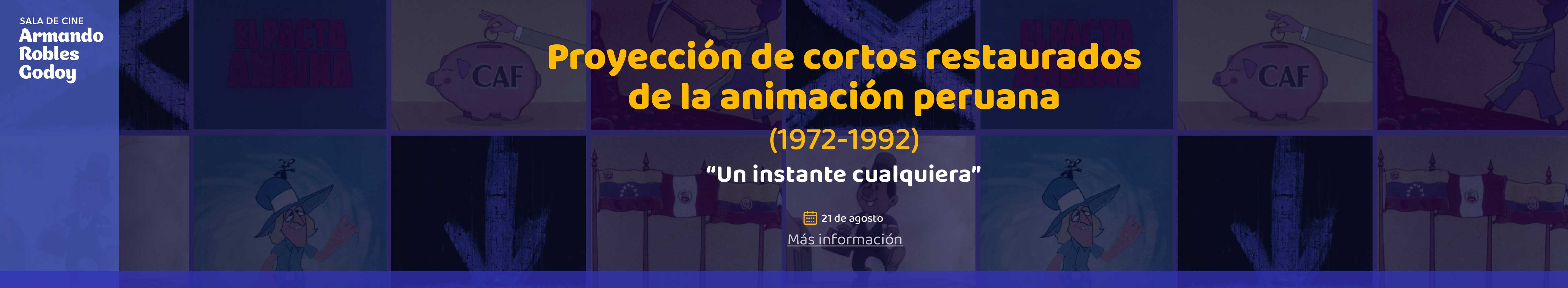 Proyección de cortos restaurados de la animación peruana (1972-1992) "Un instante cualquiera"