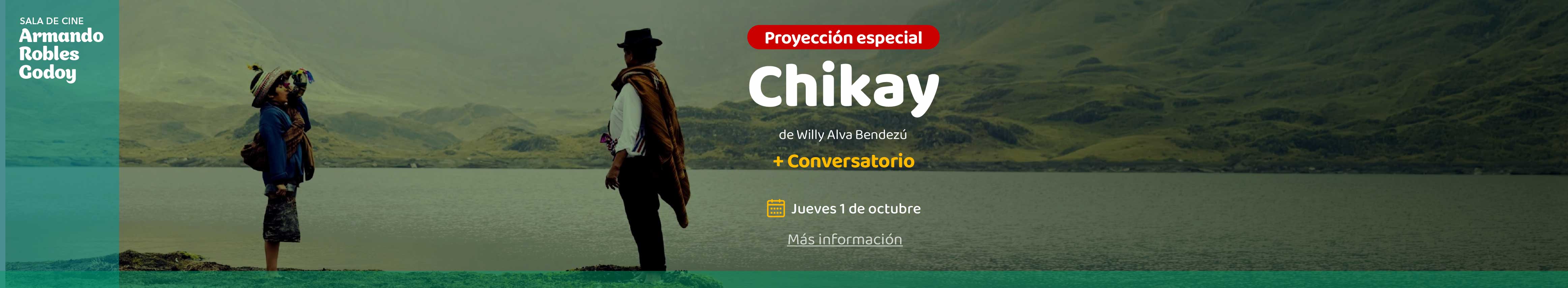 Proyección especial | "Chikay"