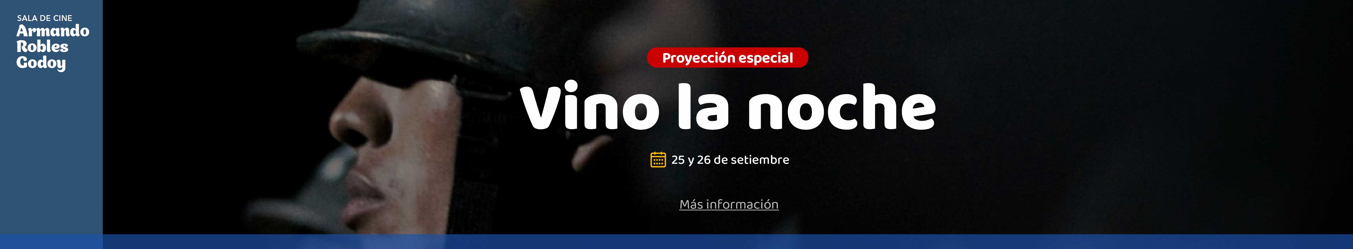 Proyección especial | "Vino la noche"
