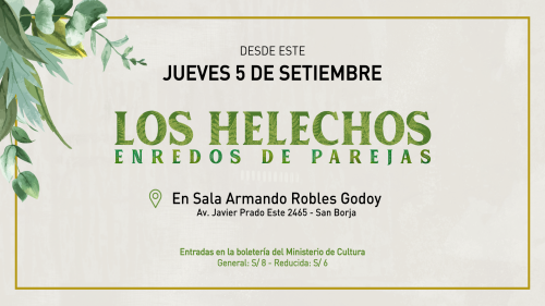 "Los Helechos" en la sala Armando Robles Godoy