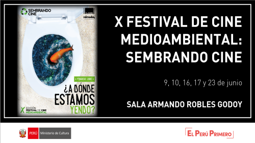 X Festival Sembrando Cine en la Sala Armando Robles Godoy