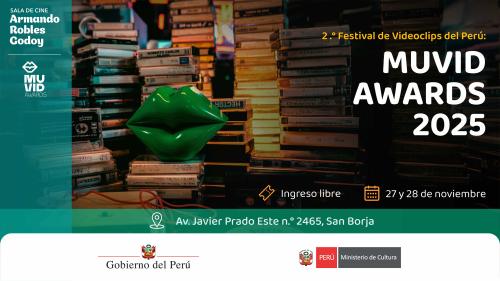 2.° Festival de Videoclips del Perú: MUVID AWARDS 2025 en la Sala Armando Robles Godoy