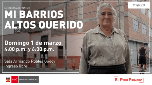 Mi Barrios Altos Querido en la sala Armando Robles Godoy