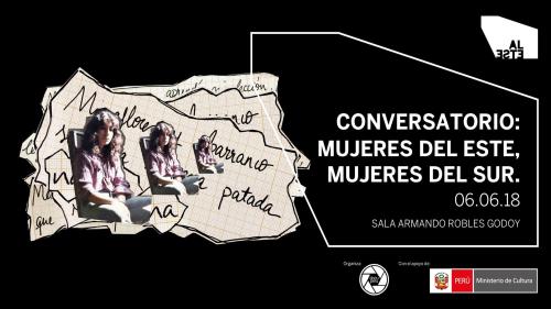 Conversatorio: Mujeres del Este, Mujeres del Sur
