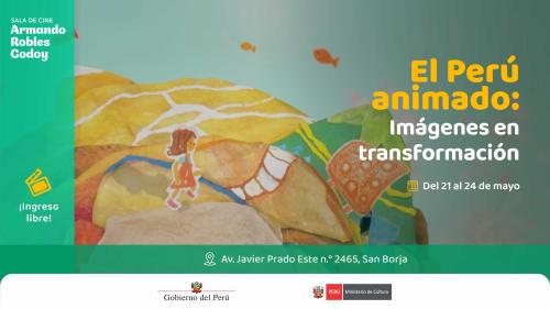 Ciclo de cine "El Perú animado: Imágenes en transformación"