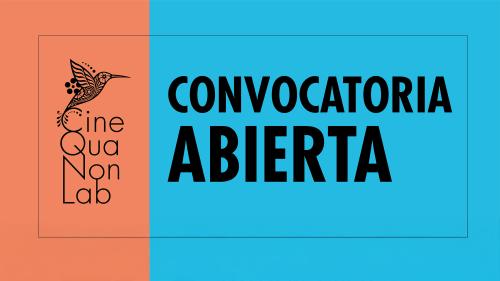 CineQuaNonLab-Convocatoria