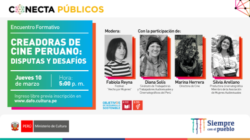 Encuentro Formativo - Creadoras de Cine Peruano: disputas y desafíos