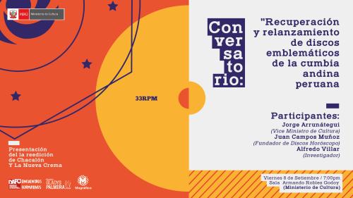 Conversatorio: Recuperación y relanzamiento de discos emblemáticos de la cumbia andina peruana