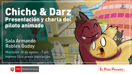 Chicho y darz - Presentación del piloto animado y charla
