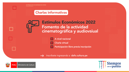 Charlas informativas - Estímulos Económicos 2022