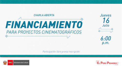 [Charla abierta] “Financiamiento para proyectos Cinematográficos”
