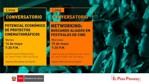 Conversatorios: "Potencial Económico de Proyectos Cinematográficos" y "Networking"