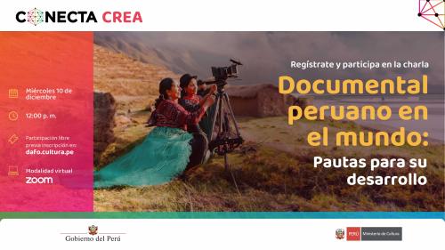 Charla: Documental peruano en el mundo - Pautas para su desarrollo
