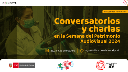 Conversatorios y charlas en la Semana del Patrimonio Audiovisual 2024