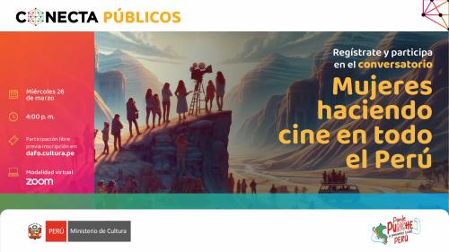 Conversatorio - "Mujeres haciendo cine en todo el Perú"