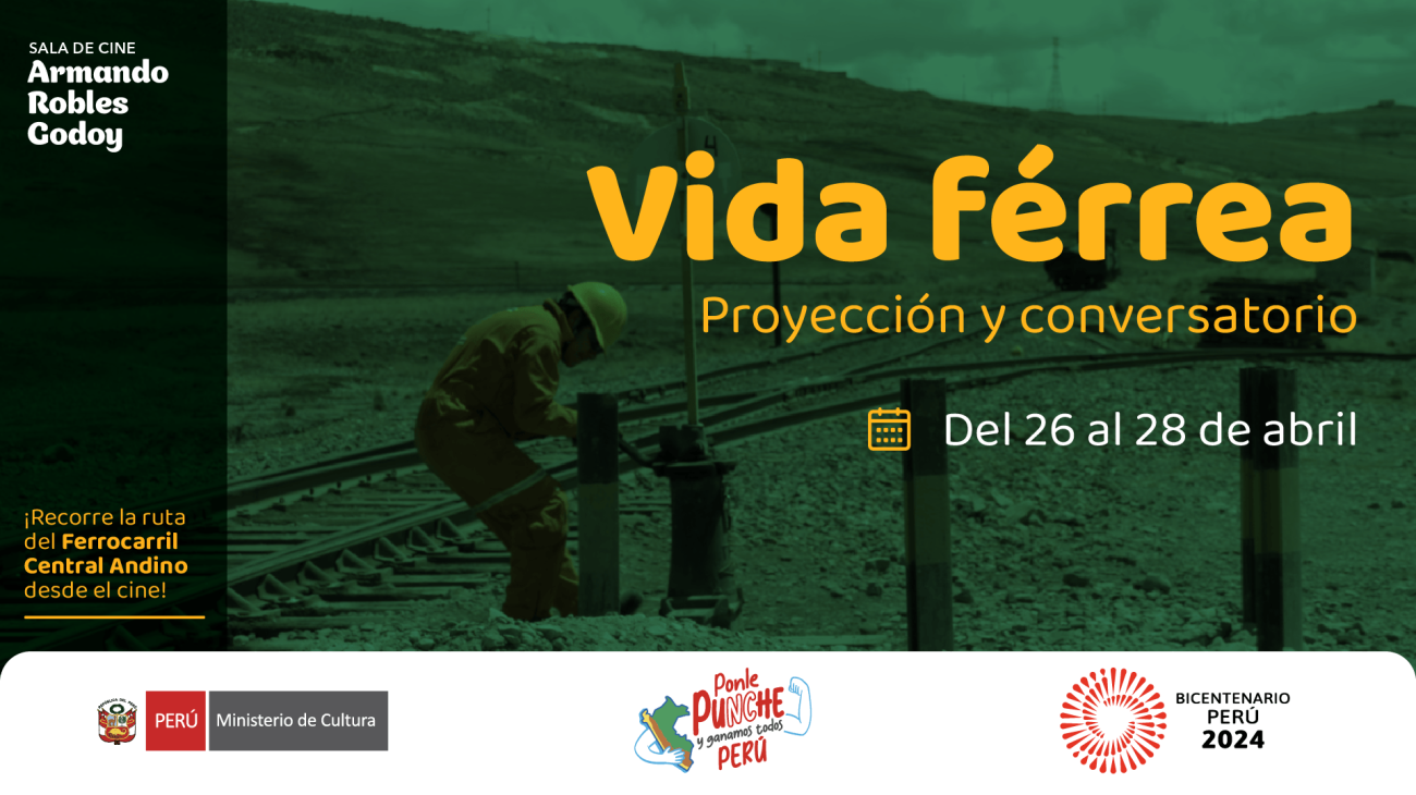 Documental "Vida ferrea" en la sala Armando Robles Godoy