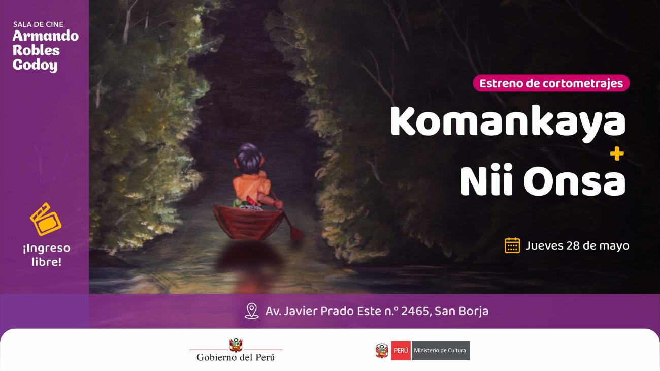 Estreno de los cortometrajes: “Komankaya” y “Nii Onsa”