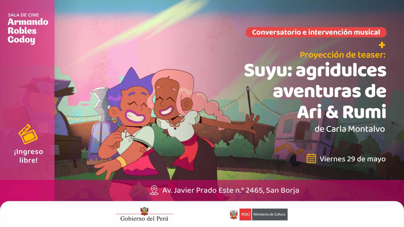 "Suyu: agridulces aventuras de Ari & Rumi" en la sala Armando Robles Godoy