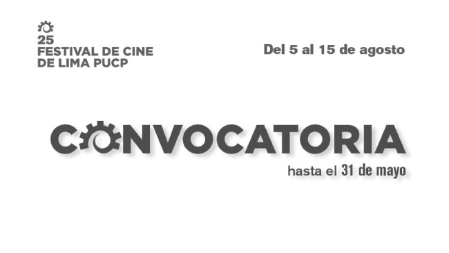 [Cerrada] 25° Festival de Cine de Lima PUCP