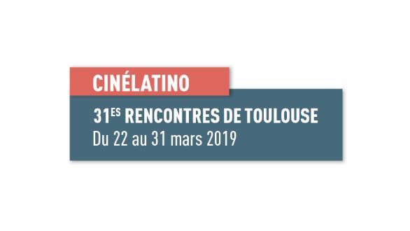 [Abierta] Cinélatino - 31èmes Rencontres de Toulouse