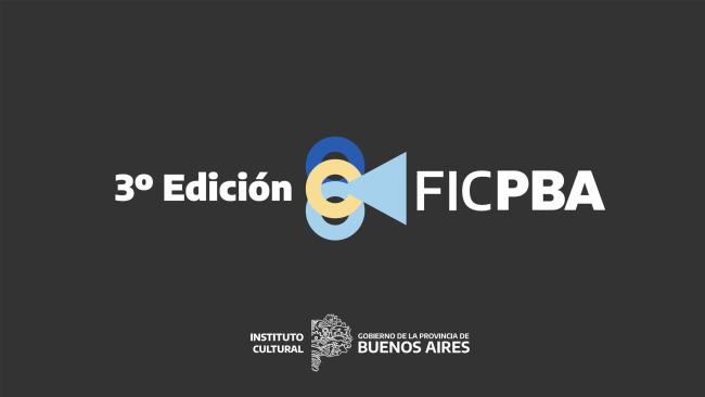 [Cerrada] 3 FICPA - Festival Internacional de Cine de la Provincia de Buenos Aires