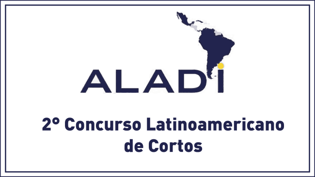 [Cerrada] 2° Concurso Latinoamericano de Cortos - ALADI