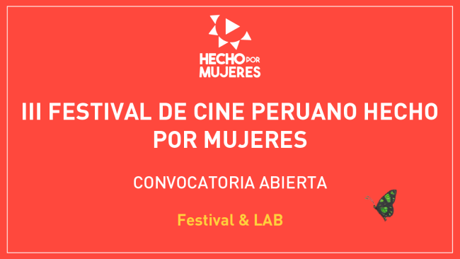 [Cerrada] III Festival de Cine Peruano Hecho por Mujeres