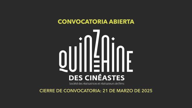 [Cerrada] Quincena de Cineastas del Festival de Cine de Cannes 2025