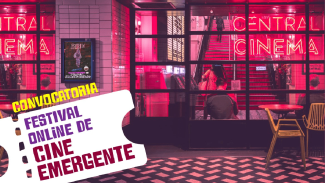 [Cerrada] Convocatoria Festival Online de Cine Emergente