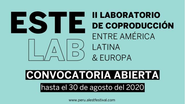 [Cerrada] ESTELAB - II Laboratorio de coproducción entre América Latina & Europa