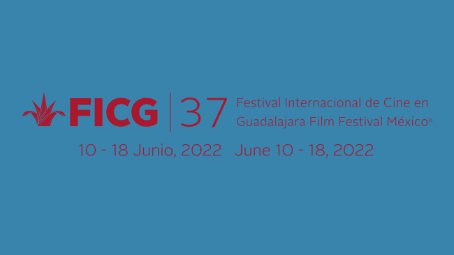 [Cerrada] 37° Festival Internacional de Cine de Guadalajara