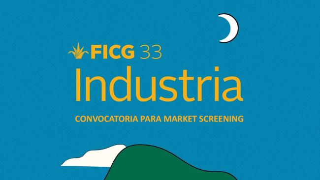 [Cerrada] Convocatoria para Market Screening – Festival Internacional de Cine de Guadalajara