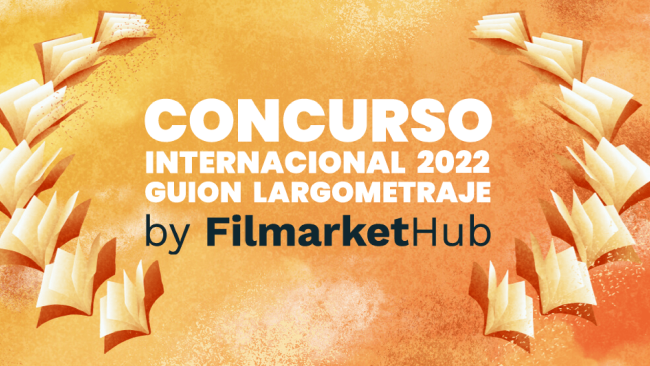 [Cerrada] Concurso Internacional de Guion de Largometraje 2022