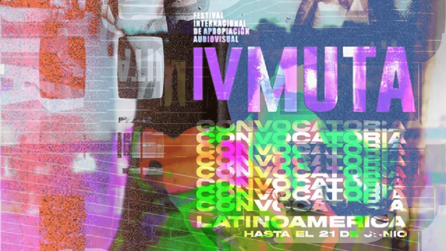 [Abierta] IV MUTA - Festival Internacional de Apropiación Audiovisual