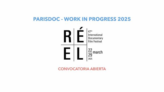 [Cerrada] ParisDOC Works In Progress 2025