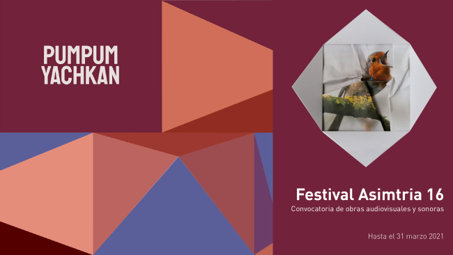 [Cerrada] Pumpumyachkan - Festival Asimtria 16