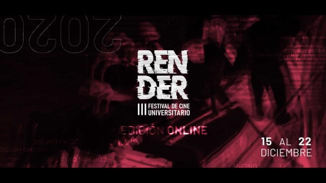[Cerrada] Render - III Festival de Cine Universitario