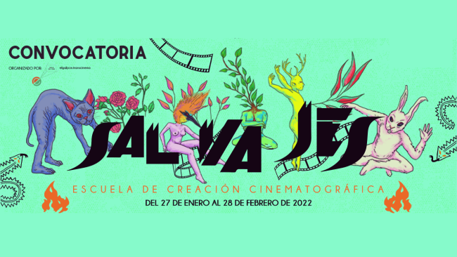 [Cerrada] Salvajes, Escuela de creación cinematográfica - Elgalpon.transcinema