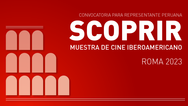 [Cerrada] Convocatoria para la Muestra de Cine Iberoamericano en Roma – SCOPRIR 2023