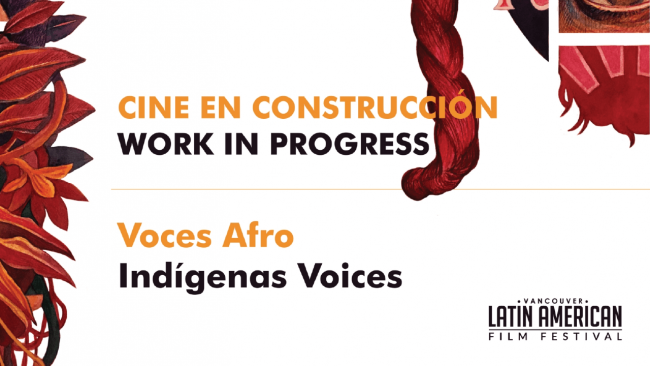 [Cerrada] Cine en Construcción - Voces Afro Indígenas Voices