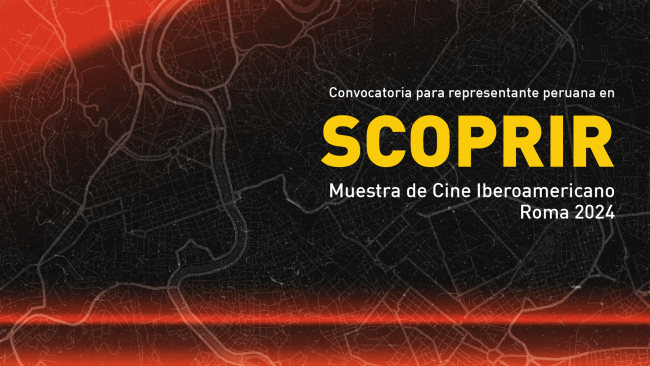 [Cerrada] Convocatoria para la Muestra de Cine Iberoamericano en Roma – SCOPRIR 2024